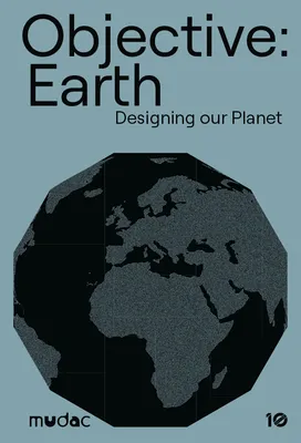 Objective: Earth, Designing our Planet