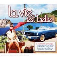La VIE EST BELLE (2 CD)