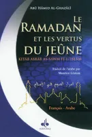 Le ramadan et les vertus du jeûne - arabe-français