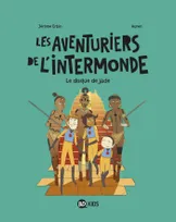 4, Les aventuriers de l'Intermonde, Tome 04, Le disque de Jade