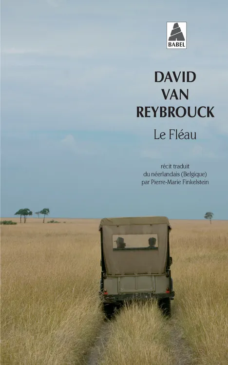 Livres Littérature et Essais littéraires Romans contemporains Etranger Le Fléau, récit David Van Reybrouck