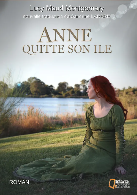 Anne quitte son île Lucy Maud Montgomery