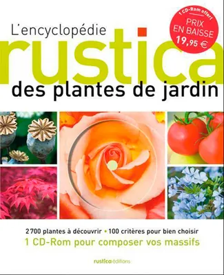 L'encyclopédie Rustica des plantes de jardin