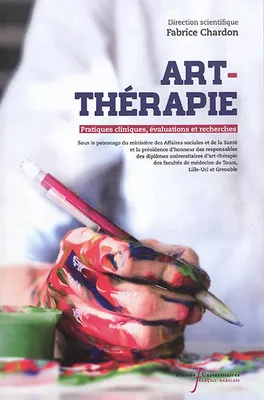 Art-thérapie, Pratiques cliniques, évaluations et recherches