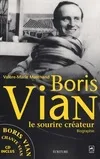 Boris Vian, le sourire créateur, Le sourire créateur