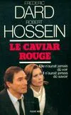Livres Polar Thriller Le caviar rouge Frédéric Dard, Robert Hossein