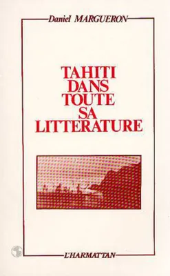 Tahïti dans toute sa littérature