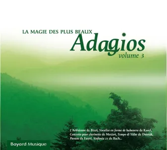 La magie des plus beaux Adagios Vol. 3