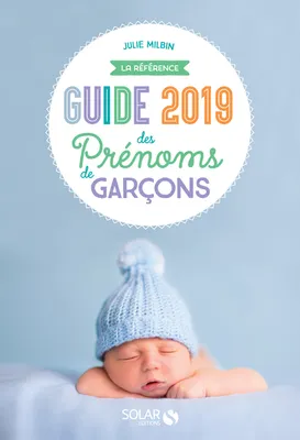 Guide 2019 des prénoms de garçons