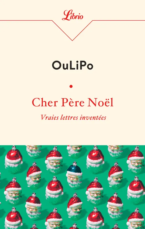Livres Littérature et Essais littéraires Poésie Cher Père Noël, Vraies lettres inventées Oulipo