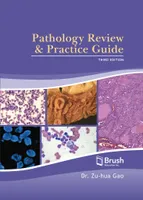 Pathology Review and Practice Guide, 3rd Ed.