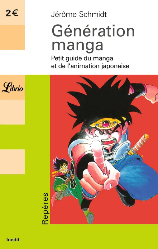 Livres Mangas Generation manga, le monde du manga et de l'animation japonaise Jérôme Schmidt
