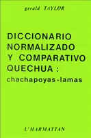 Diccionario normalizado y companativo quechua:chachapoyas-lamas