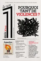 Le 1 - numéro 243 Pourquoi tant de violences ?