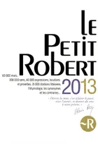 Dictionnaire Le Petit Robert 2013 - Grand format
