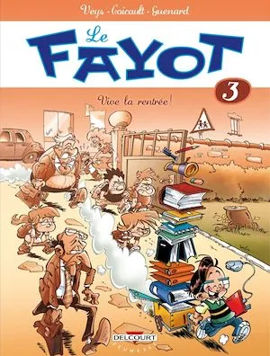 Le Fayot T03, Vive la rentrée !