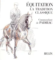 Équitation, La tradition classique