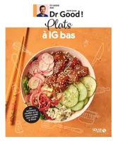 Plats IG bas - Dr Good