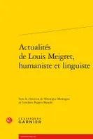 Actualités de Louis Meigret, humaniste et linguiste
