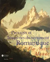 Paysage et imageries du sentiments romantique, exposition aux Anciens thermes d'Évian, du 1er juin au 31 août 2003