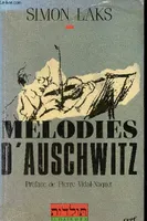 Mélodies d'Auschwitz - Collection Toledot-Judaïsmes.