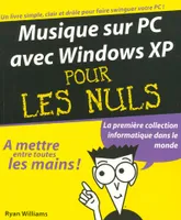 Musique sur PC avec Windows XP pour les nuls