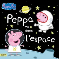 Peppa Pig - Peppa va dans l'espace
