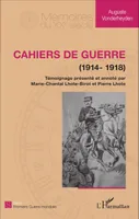 Cahiers de guerre, (1914 - 1918)