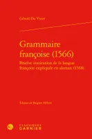 Grammaire françoise (1566); Briefve institution de la langue françoise expliquée en aleman (1568), Briefve institution de  la langue françoise expliquée en aleman (1568)