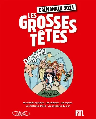 Livres Loisirs Humour L'Almanach des Grosses Têtes 2021 RTL, Laurent Ruquier