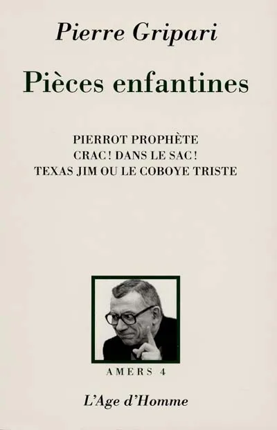 Livres Littérature et Essais littéraires Théâtre Pièces enfantines Pierre Gripari
