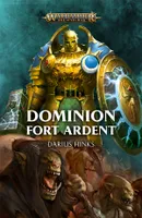Dominion, Fort ardent