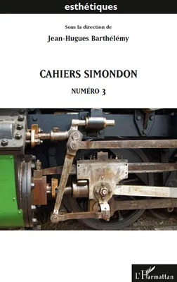 3, Cahiers Simondon, Numéro 3