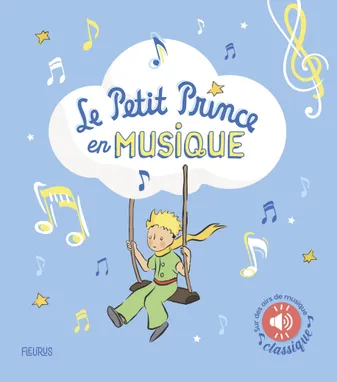 Le Petit Prince en musique (livre sonore), Sur des airs de musique classique
