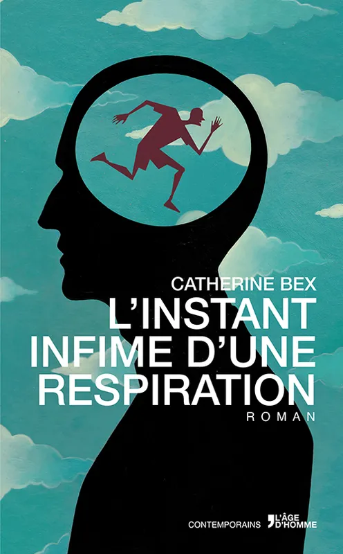 L'instant infime d'une respiration - roman Catherine Bex