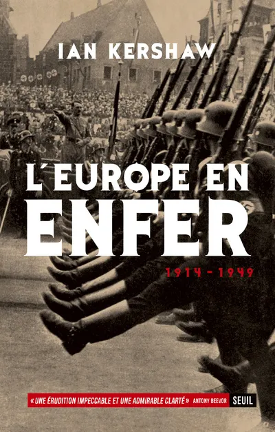 Livres Histoire et Géographie Histoire Histoire générale L'Europe en enfer / 1914-1949 Ian Kershaw