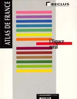 Volume 8, L'espace rural, Atlas de France. Volume 8 : L'espace rural