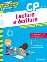 Lecture et écriture CP - Nouveau Cahier du jour Cahier du soir, Conçu et recommandé par les enseignants