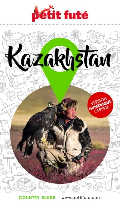 Guide Kazakhstan 2024 Petit Futé