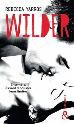 Wilder, une série New Adult, entre amour et trahison - Les Renegades T1