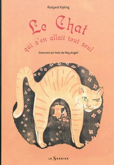 Livres Jeunesse de 3 à 6 ans Albums Le Chat qui s'en allait tout seul Rudyard Kipling