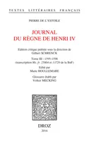 Journal du règne de Henri IV. Tome III: 1595-1598, (transcription Ms. fr. 25004 et 13720 de la BnF)