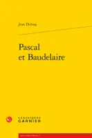 Pascal et Baudelaire