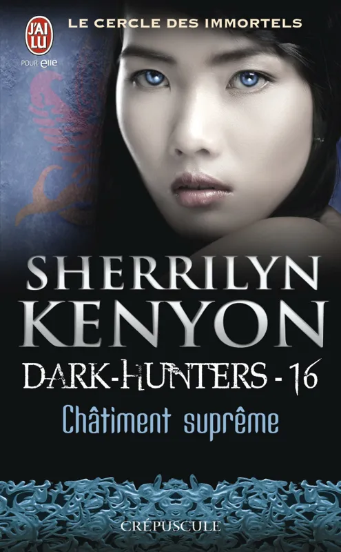 Dark-Hunters (Tome 16) - Châtiment suprême Sherrilyn Kenyon