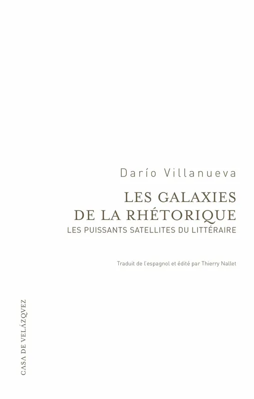 Les galaxies de la rhétorique, Les puissants satellites du littéraire Darío Villanueva