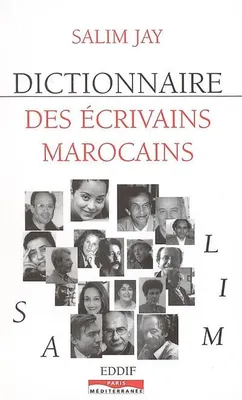 Dictionnaire des ecrivains marocains