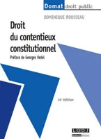droit du contentieux constitutionnel - 10ème édition