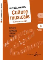 La culture musicale, Découvrir, comprendre, apprendre, explorer