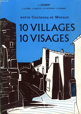 10 villages, 10 visages, entre Coulazou et Mosson