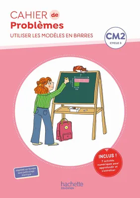 Cahier de problèmes CM2 - Cahier élève - Ed. 2023, Utiliser les modèles en barres